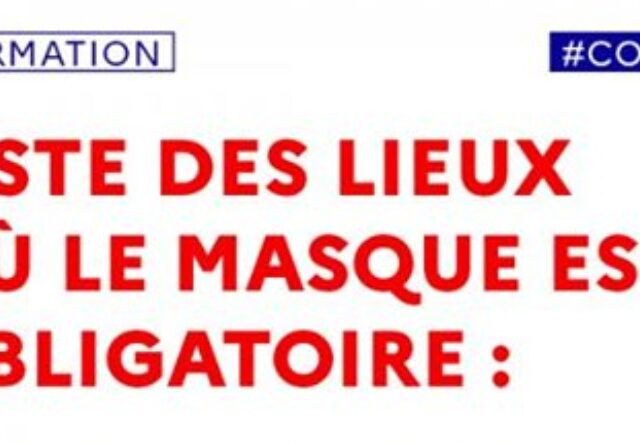 COVID 19 : N’OUBLIEZ PAS VOTRE MASQUE