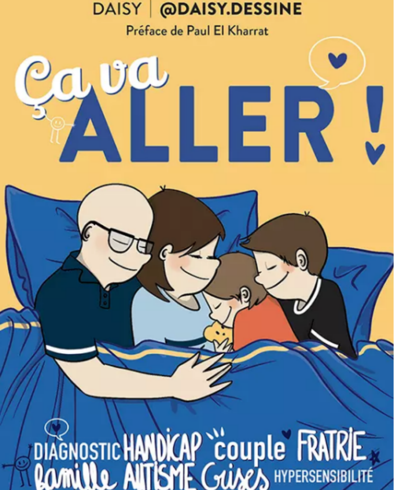 Ça va aller – Autisme, hypersensibilité, différence… un bijou d’humour et d’émotions, mais surtout d’espoir