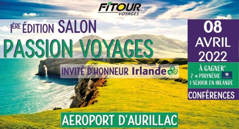 Cantal – Découvrez le premier Salon Passion Voyages de l’agence Fitour