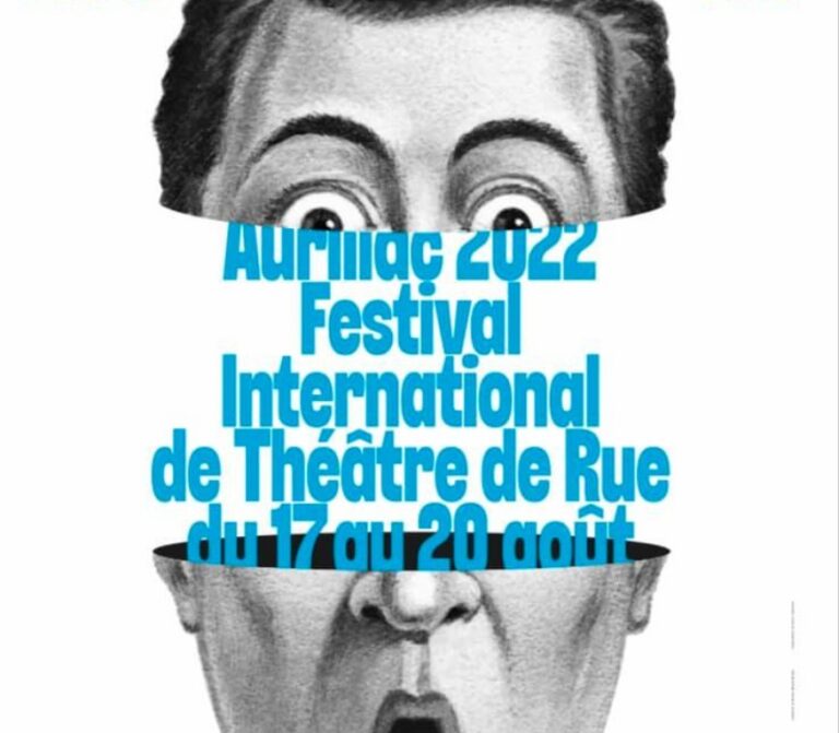 Le Festival International de Théâtre de Rue d&rsquo;Aurillac fait son grand retour
