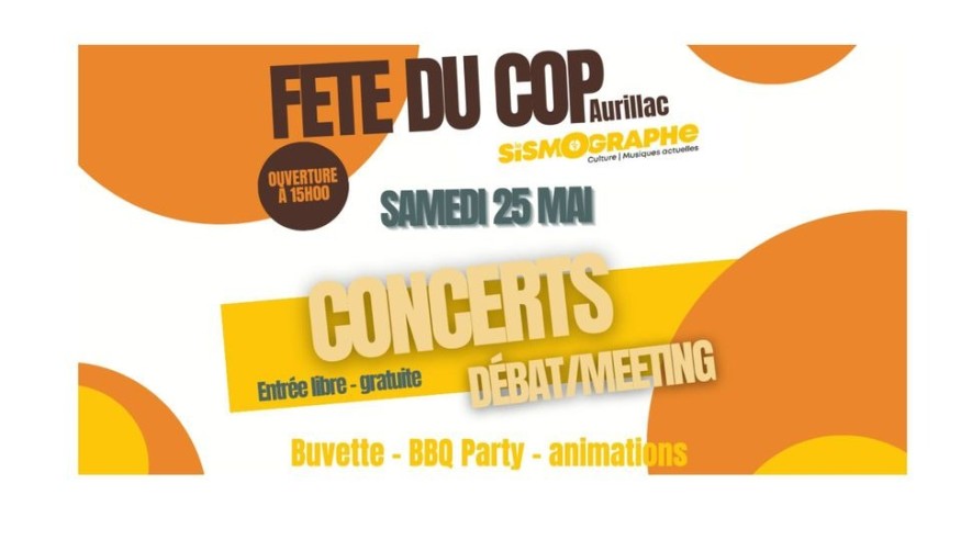 La Fête du COP 2024 : des débats engagés et des concerts gratuits au Sismographe à Aurillac
