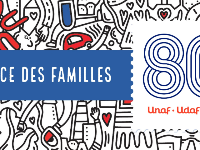 Unaf : 80 ans d’engagement au service des Familles et de nombreux évènements pour l’anniversaire du réseau