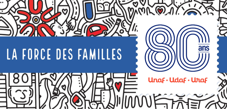 Unaf : 80 ans d’engagement au service des Familles et de nombreux évènements pour l'anniversaire du réseau