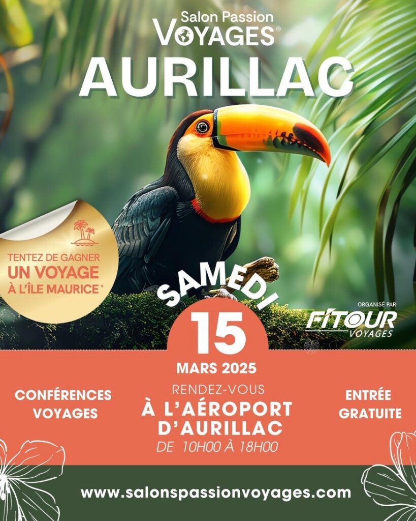 Envie de vacances et d'évasion ? Le Salon Passion Voyages de Fitour s'installe à l'aéroport d'Aurillac